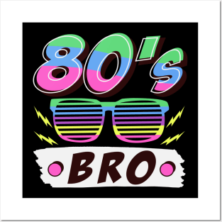 80s bro cool retro sunglasses Posters and Art